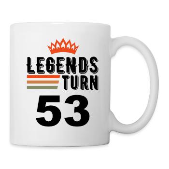 53 Geburtstag, Legenden werden 53 Jahre alt - Tasse - Weiß - Rechts