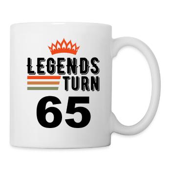 65 Geburtstag, Legenden werden 65 Jahre alt - Tasse - Weiß - Rechts