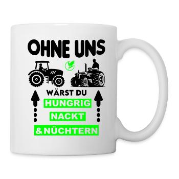 Bauer Hungrig Nackt Nüchtern Protest - Tasse - Weiß - Rechts