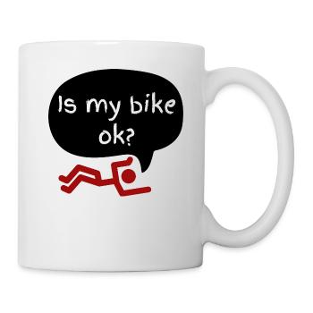 Funny Motorcycle Rider: Is my bike OK? - Mug - white - Right