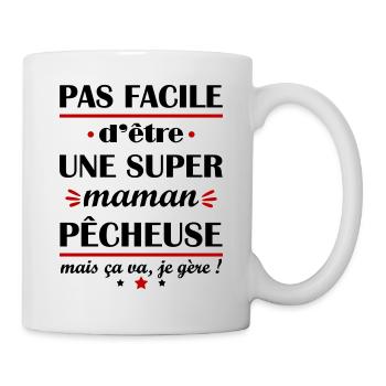Pas facile super maman pêcheuse, fête des mères - Mug blanc - blanc - Droite