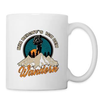 Mir reicht's ich geh wandern - Wander Berge Retro - Tasse - Weiß - Rechts