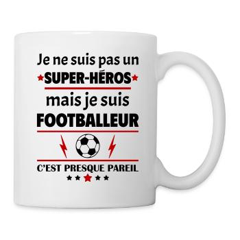 Pas un super-héros mais footballeur,fête des pères - Mug blanc - blanc - Droite