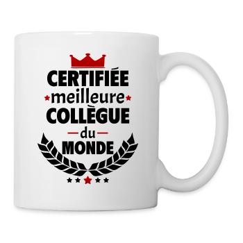 Certifiée meilleure collègue du monde, noël - Mug blanc - blanc - Droite