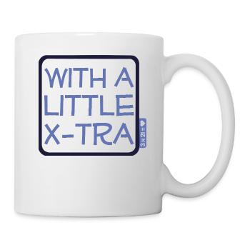 Down Syndrom - With a little X-Tra - blau - Tasse - Weiß - Rechts
