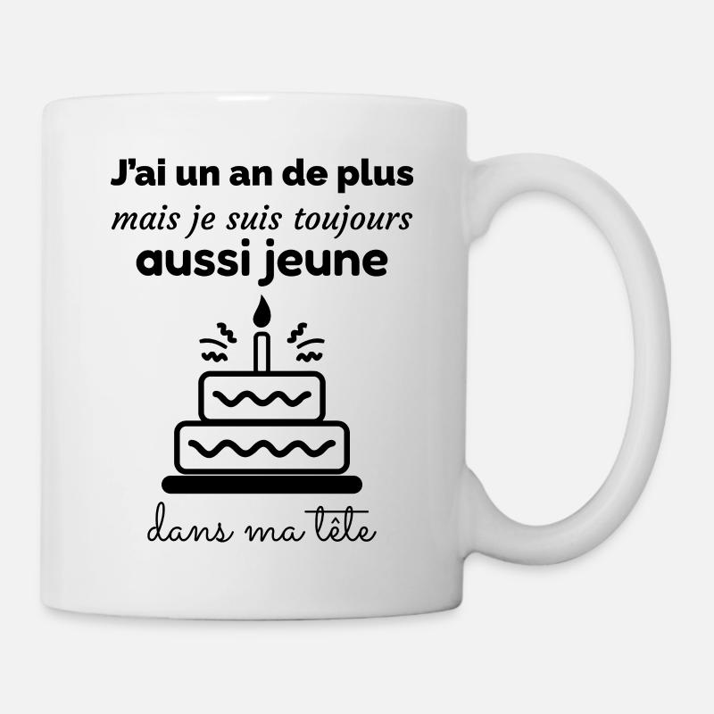 Cadeau d’anniversaire : un an de plus, jeune - Mug blanc - blanc
