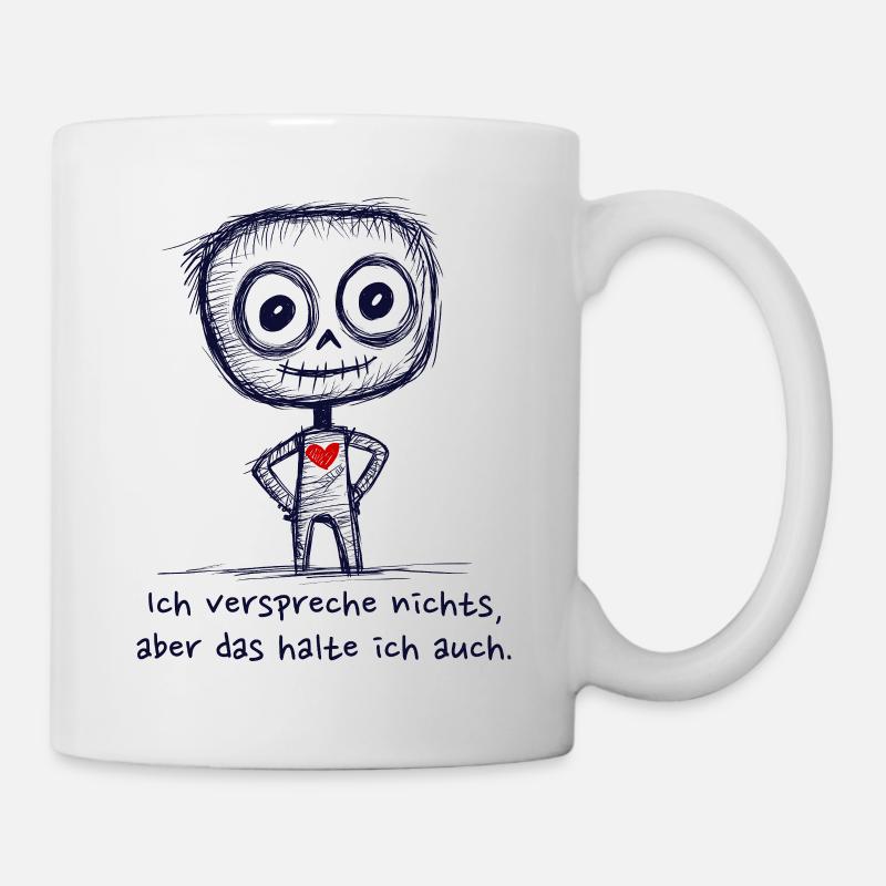 Ich verspreche nichts, aber das halte ich auch. - Tasse - Weiß