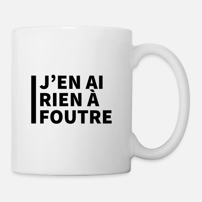 Texte "J'en ai rien à foutre" - Mug blanc - blanc