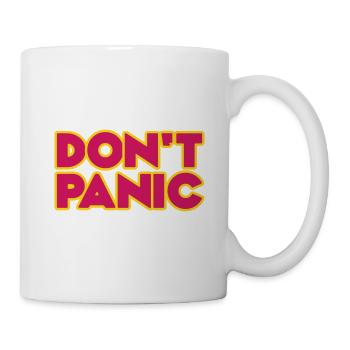 Don't Panic 2zeilig - Tasse - Weiß - Rechts
