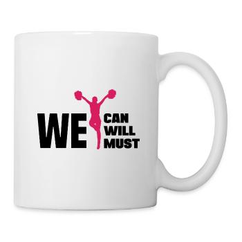 We Can Will Must Gymnast Cheerleader Cheerdancing - Tasse - Weiß - Rechts