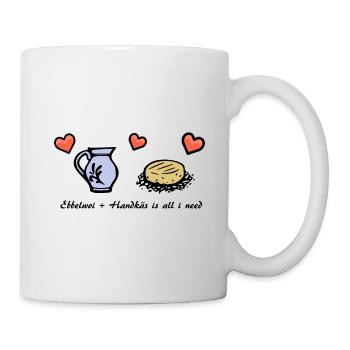 Ebbelwoi + Handkäs is all i need - Tasse - Weiß - Rechts
