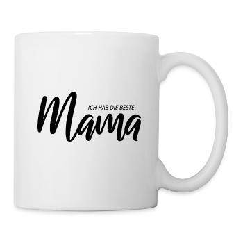 Mama - ich hab die beste - Tasse - Weiß - Rechts
