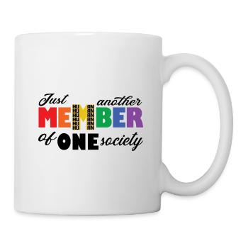 Just Another Member Of The One Society Bi Lesbian - Tasse - Weiß - Rechts