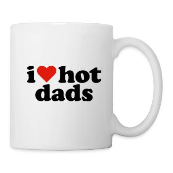 Ich liebe Hot Dads - Tasse - Weiß - Rechts