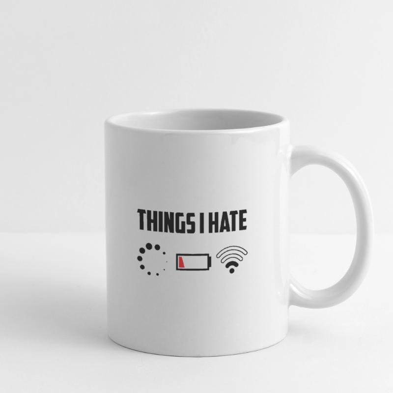Things I Hate Programmer Coder Coding Developer So Tasse