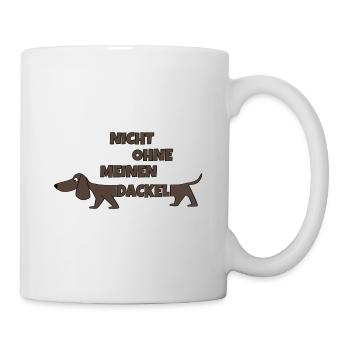Nicht ohne meinen Dackel - Tasse - Weiß - Rechts