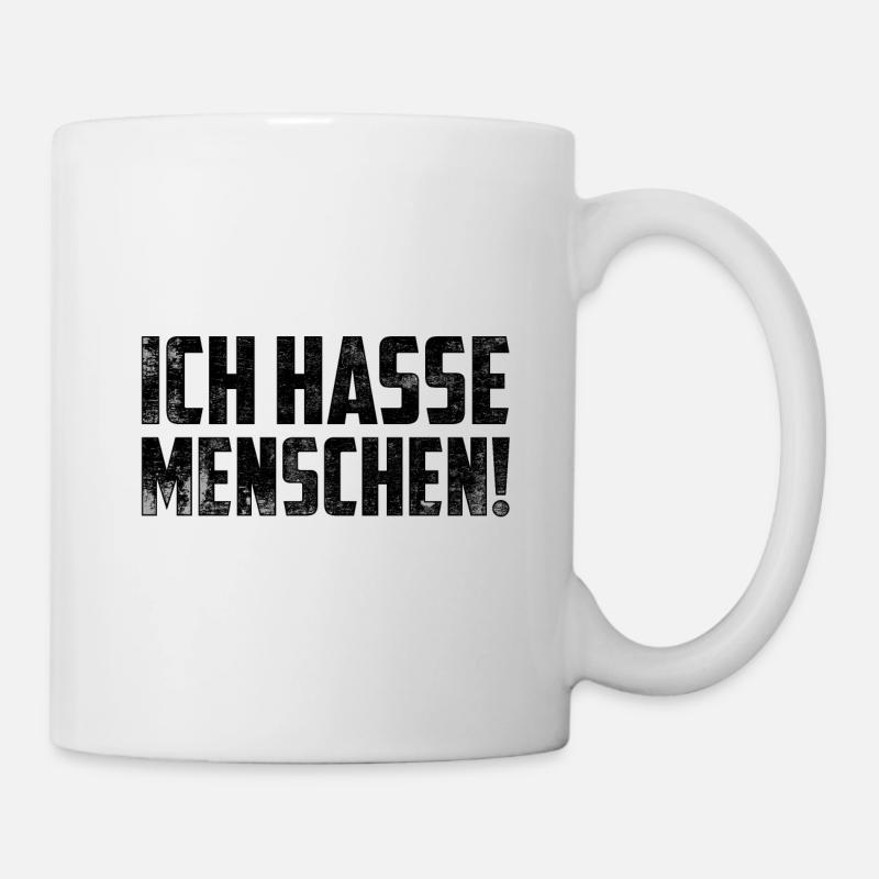 Ich hasse Menschen - Tasse - Weiß