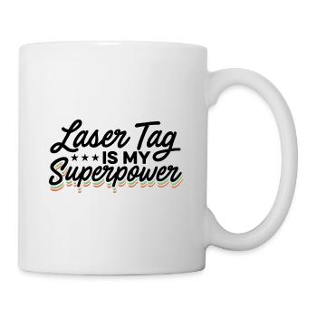 Lasertag Is My Superpower Lasertag Player Lasertag - Tasse - Weiß - Rechts
