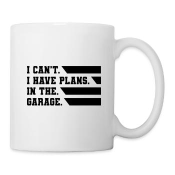 I Can't I Have Plans In The Garage Car Lover Mecha - Mug - white - Right