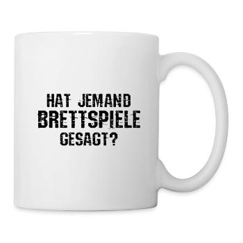 Hat Jemand Brettspiele Gesagt Spieleabend Würfel K - Tasse - Weiß - Rechts