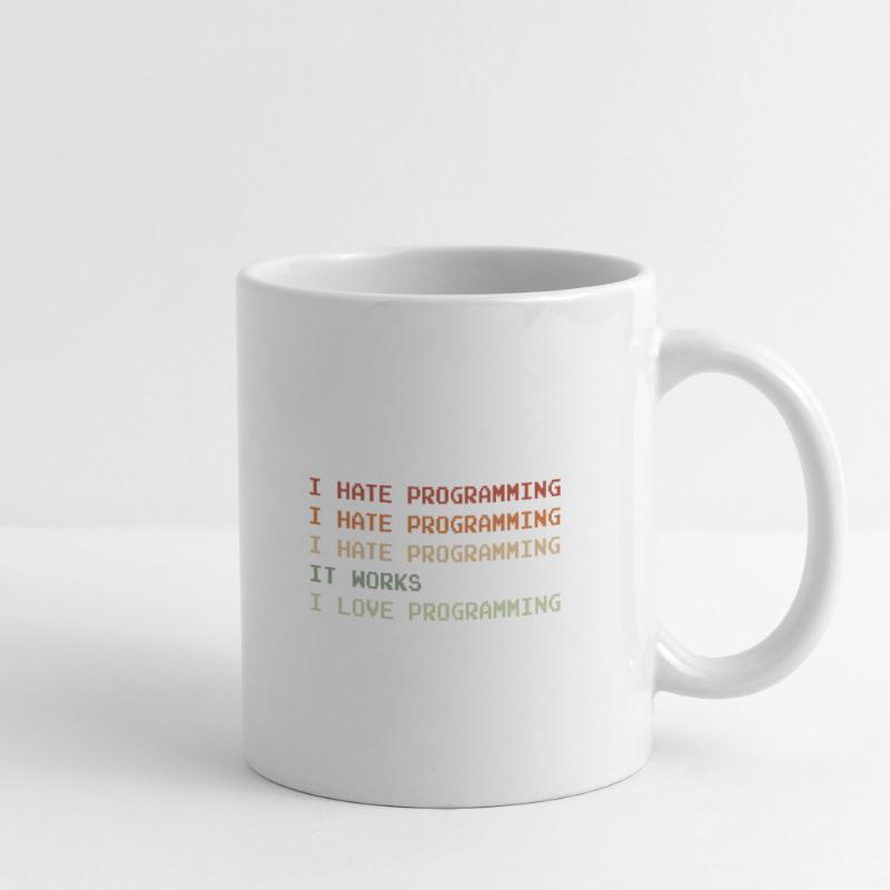 Things I Hate Programming Coder Coding Developer S Tasse