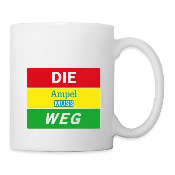 Die Ampel muss weg Bauern Protest Streik Demo - Tasse - Weiß - Rechts
