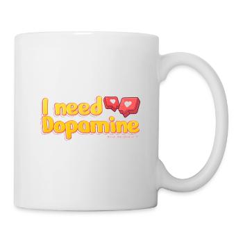 i need Dopamine - Mug blanc - blanc - Droite
