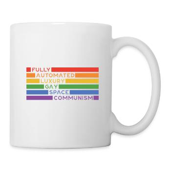 Fully Automated Luxury Gay Space Communism Lesbian - Tasse - Weiß - Rechts