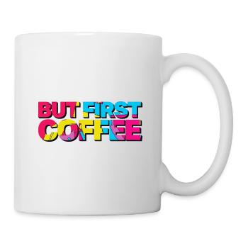 But first Coffee - Retro coffee lover saying - Mug - white - Right