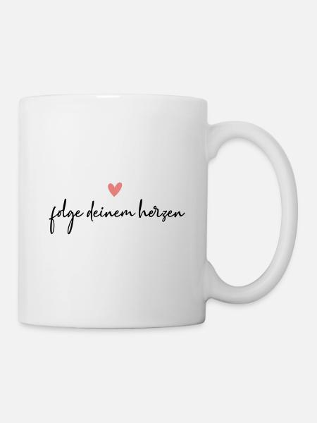 Folge deinem Herzen! - Tasse - Weiß