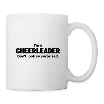 I'm A Cheerleader Don't Look So Suprised Cheerlead - Tasse - Weiß - Rechts