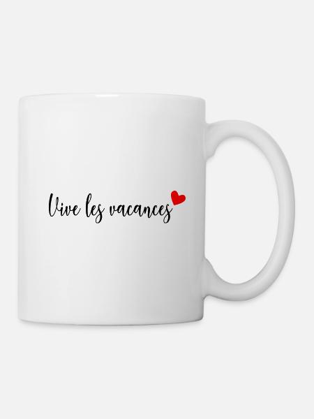VIVE LES VACANCES. VACANCES.BONNES VACANCES. VIVE - Mug blanc - blanc