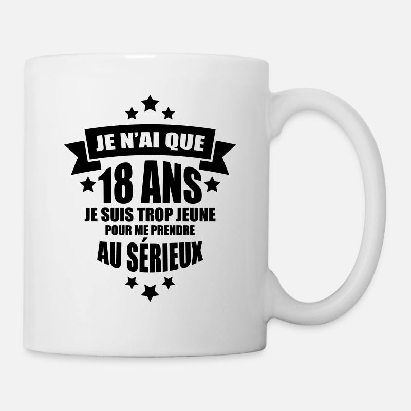 je n'ai que 18 ans je suis trop jeune - Mug blanc - blanc