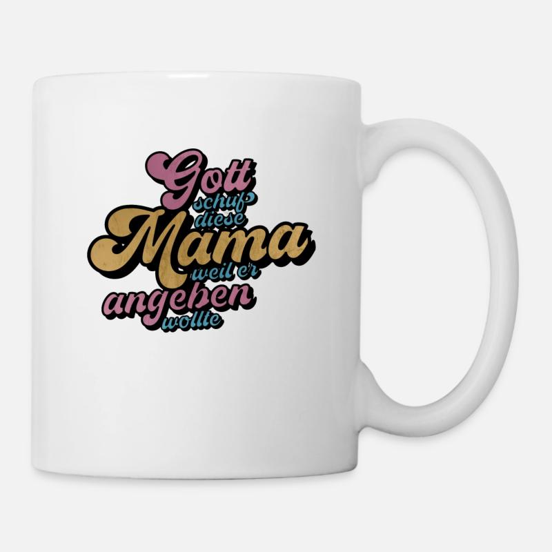 Muttertag Mama Muttertagsgeschenk Geschenkidee - Tasse - Weiß