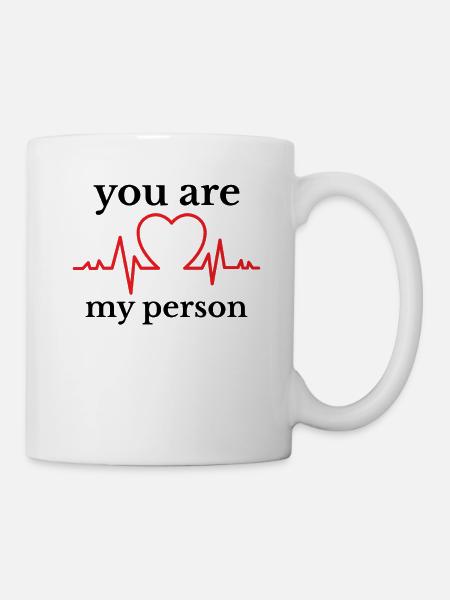YOU ARE MY PERSON - Tasse - Weiß