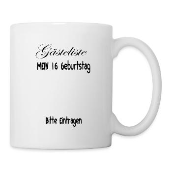 Gaesteliste 16 Geburtstag - Tasse - Weiß - Rechts