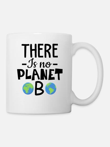 There is No Planet B Fridays for Future Design - Tasse - Weiß