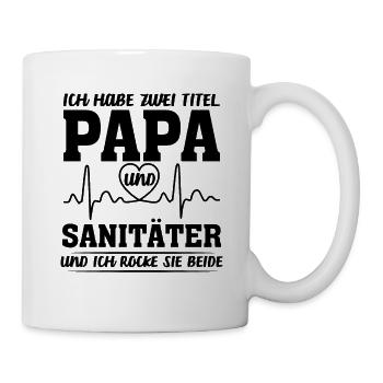 Sanitäter Vater Papa Rettungssanitäter Spruch - Tasse - Weiß - Rechts