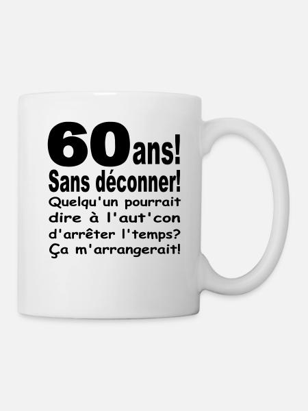 ANNIVERSAIRE 60 ANS/VISUEL/DESIGN/MOTIF/HUMOUR - Mug blanc - blanc