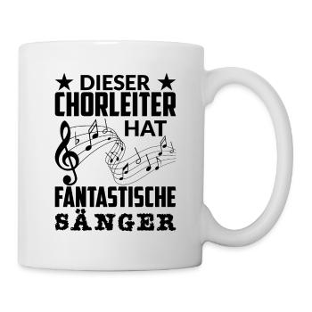 Chorleiter Kapellmeister Chormusik Spruch Geschenk - Tasse - Weiß - Rechts