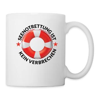 Seenotrettung Seenot Menschenrechte Politik Spruch - Tasse - Weiß - Rechts