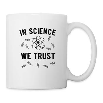 ATHEIST / anti religion: en science on fait confiance - Mug blanc - blanc - Droite