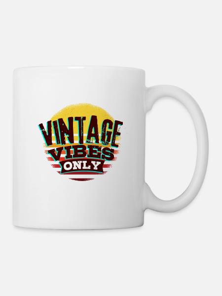 Vintage Vibes Only - Tasse - Weiß