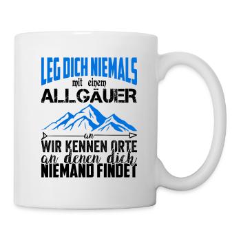 Allgäu Allgäuer Oberbayern Alpen Geschenkidee - Tasse - Weiß - Rechts