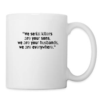 VRAI CRIME: Citations de Serial Killer - Mug blanc - blanc - Droite