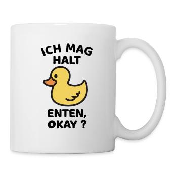 Ich Mag Halt Enten - Tasse - Weiß - Rechts