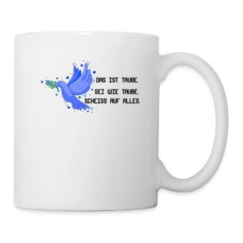 Taube Taubenzüchter Taubenfan Sprüche Vogel Spruch - Tasse - Weiß - Rechts