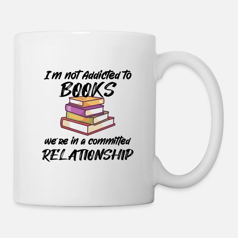 BOOKS / READING: Not Addicted To Books - Tasse - Weiß