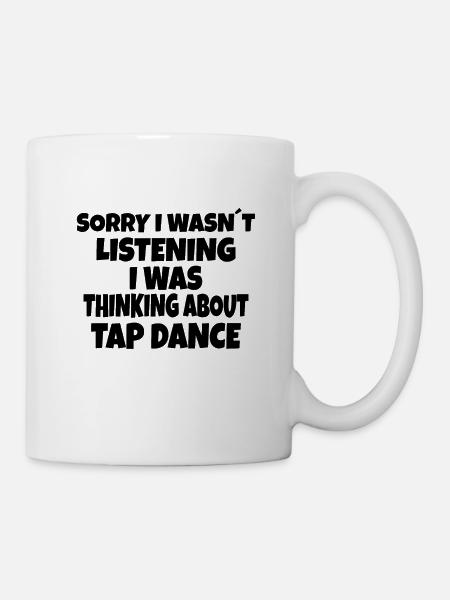 TAP DANCER TAP DANCE GIFT réflexion sur la danse des claquettes - Mug blanc - blanc