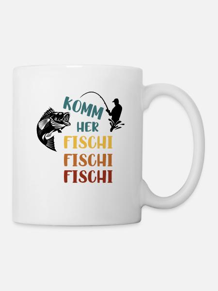 Komm Her Fischi Fischi Fischi Geschenk - Tasse - Weiß